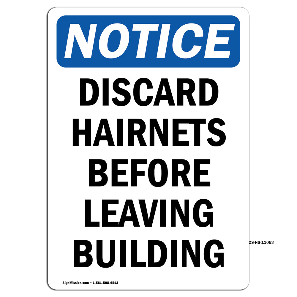 Discard Hairnets Before Leaving Building