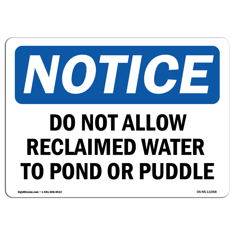 Do Not Allow Reclaimed Water To Pond Or Puddle