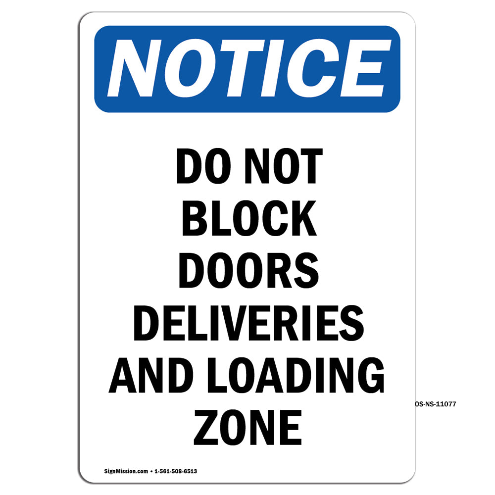 Do Not Block Doors Deliveries And Loading Zone