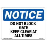 Do Not Block Gate Keep Clear At All Times