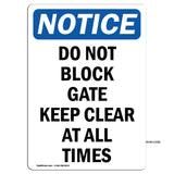 Do Not Block Gate Keep Clear At All Times