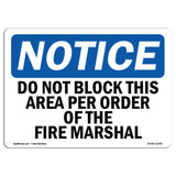 Do Not Block This Area Per Order Of The