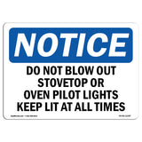 Do Not Blow Out Stovetop Or Oven Pilot Lights