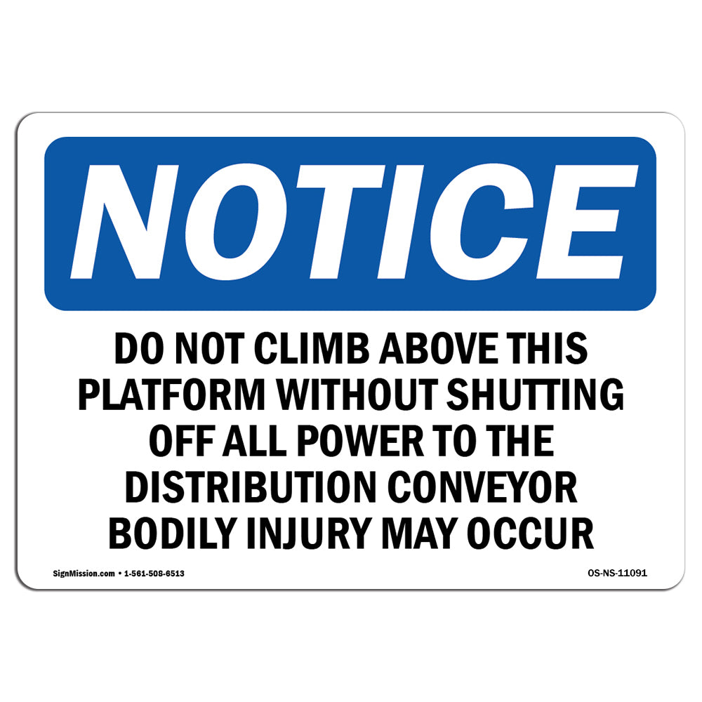 Do Not Climb Above This Platform