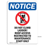 Do Not Climb Ladder