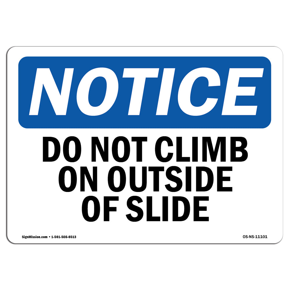 Do Not Climb On Outside Of Slide