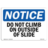 Do Not Climb On Outside Of Slide