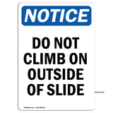 Do Not Climb On Outside Of Slide