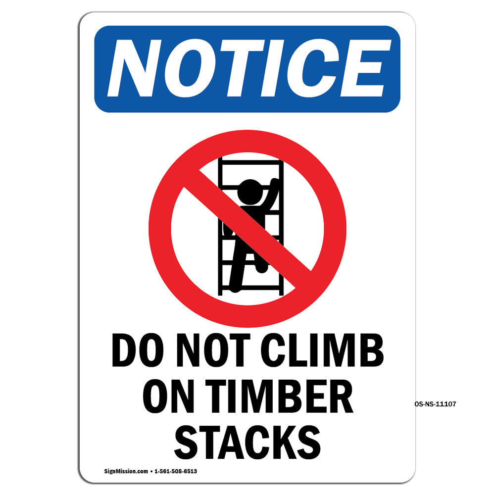 Do Not Climb On Timber
