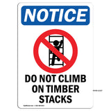 Do Not Climb On Timber