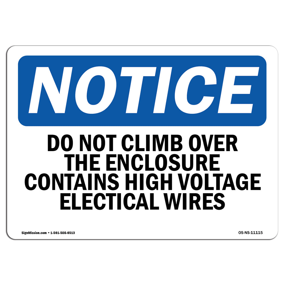 Do Not Climb Over The Enclosure Contains