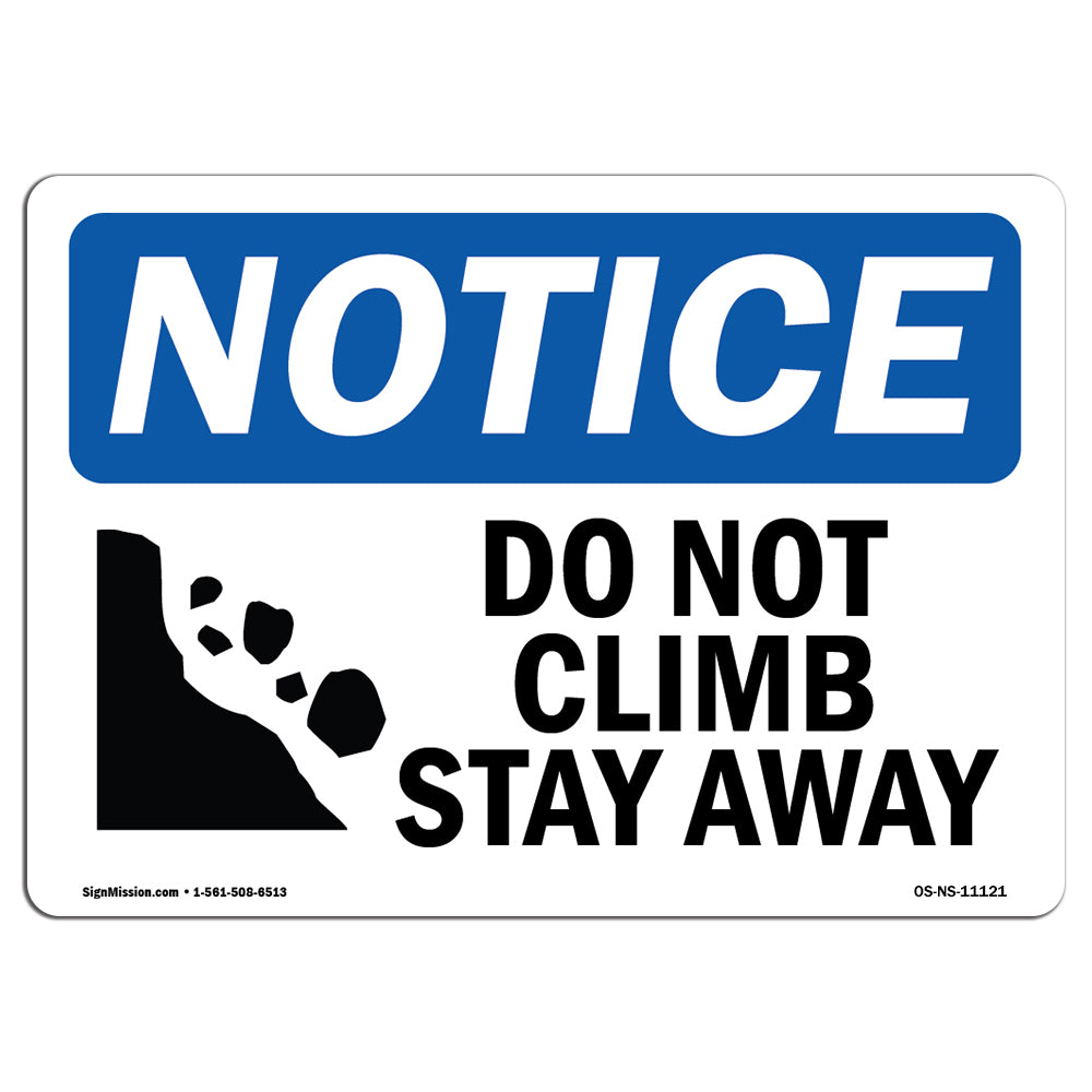 Do Not Climb Stay Away