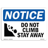 Do Not Climb Stay Away