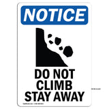 Do Not Climb Stay Away