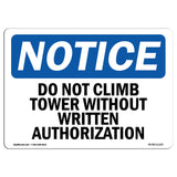 Do Not Climb Tower Without Written Authorization!