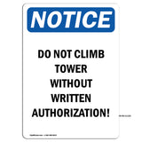 Do Not Climb Tower Without Written Authorization!