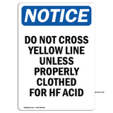 Do Not Cross Yellow Line Unless Properly