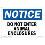 Do Not Enter Animal Enclosures