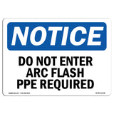 Do Not Enter Arc Flash PPE Required