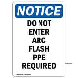 Do Not Enter Arc Flash PPE Required