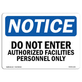 Do Not Enter Authorized Facilities Personnel Only