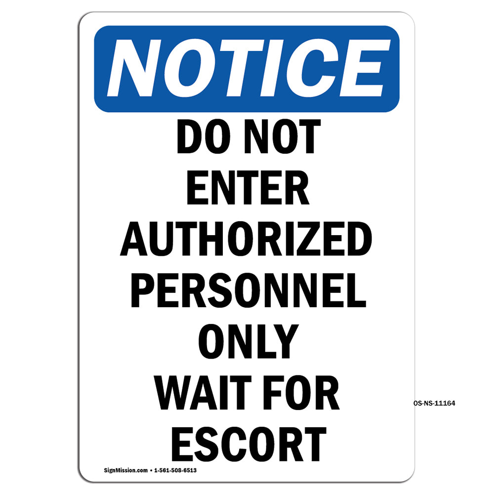 Do Not Enter Authorized Personnel Only Wait