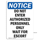 Do Not Enter Authorized Personnel Only Wait