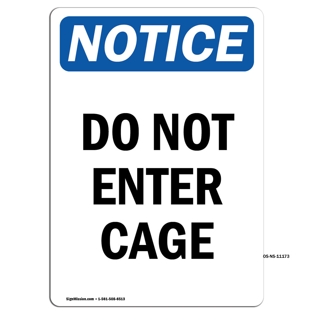 Do Not Enter Cage