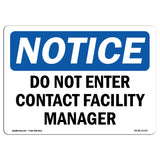 Do Not Enter Contact Facility Manager