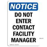 Do Not Enter Contact Facility Manager