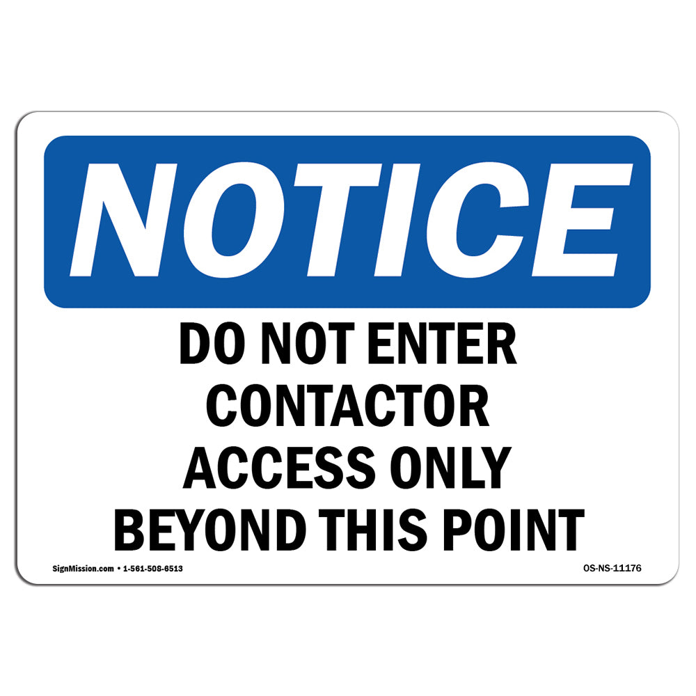 Do Not Enter Contractor Access Only Beyond