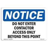 Do Not Enter Contractor Access Only Beyond