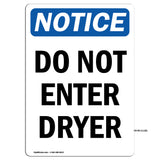 Do Not Enter Dryer