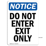 Do Not Enter Exit Only