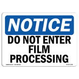 Do Not Enter Film Processing