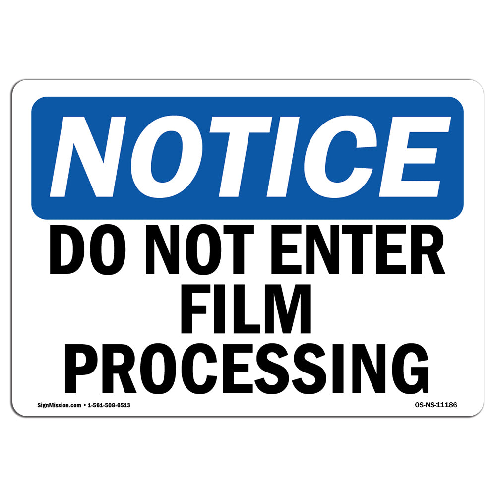 Do Not Enter Film Processing