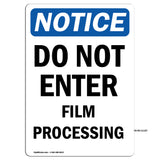 Do Not Enter Film Processing