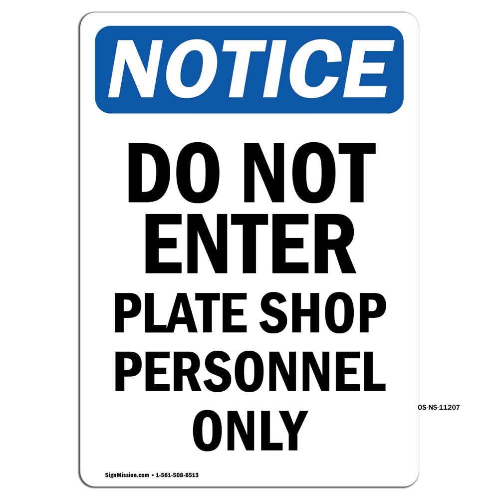 Do Not Enter Plate Shop Personnel Only