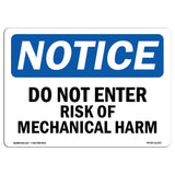 Do Not Enter Risk Of Mechanical Harm Sign
