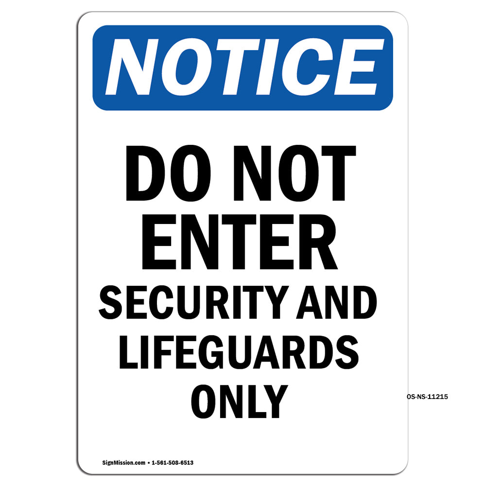Do Not Enter Security And Lifeguards Only