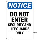 Do Not Enter Security And Lifeguards Only