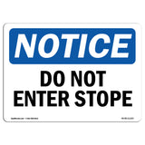 Do Not Enter Stope