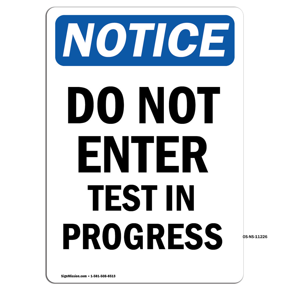 Do Not Enter Test In Progress Sign