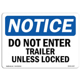 Do Not Enter Trailer Unless Docked