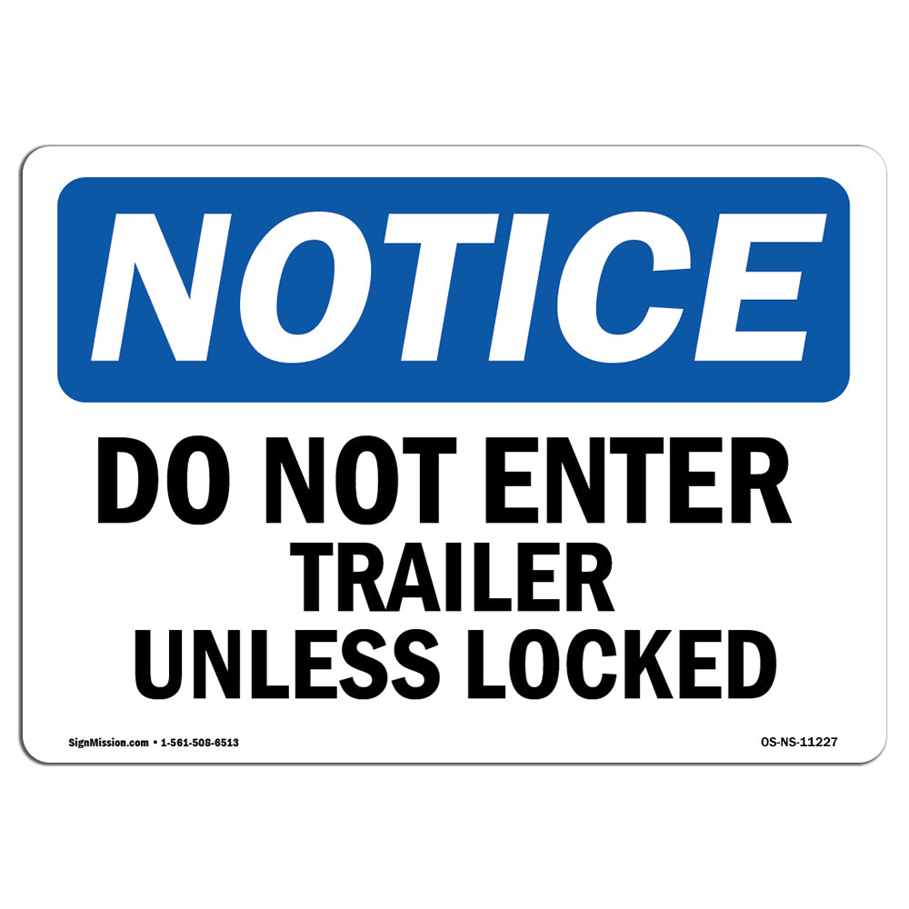 Do Not Enter Trailer Unless Docked