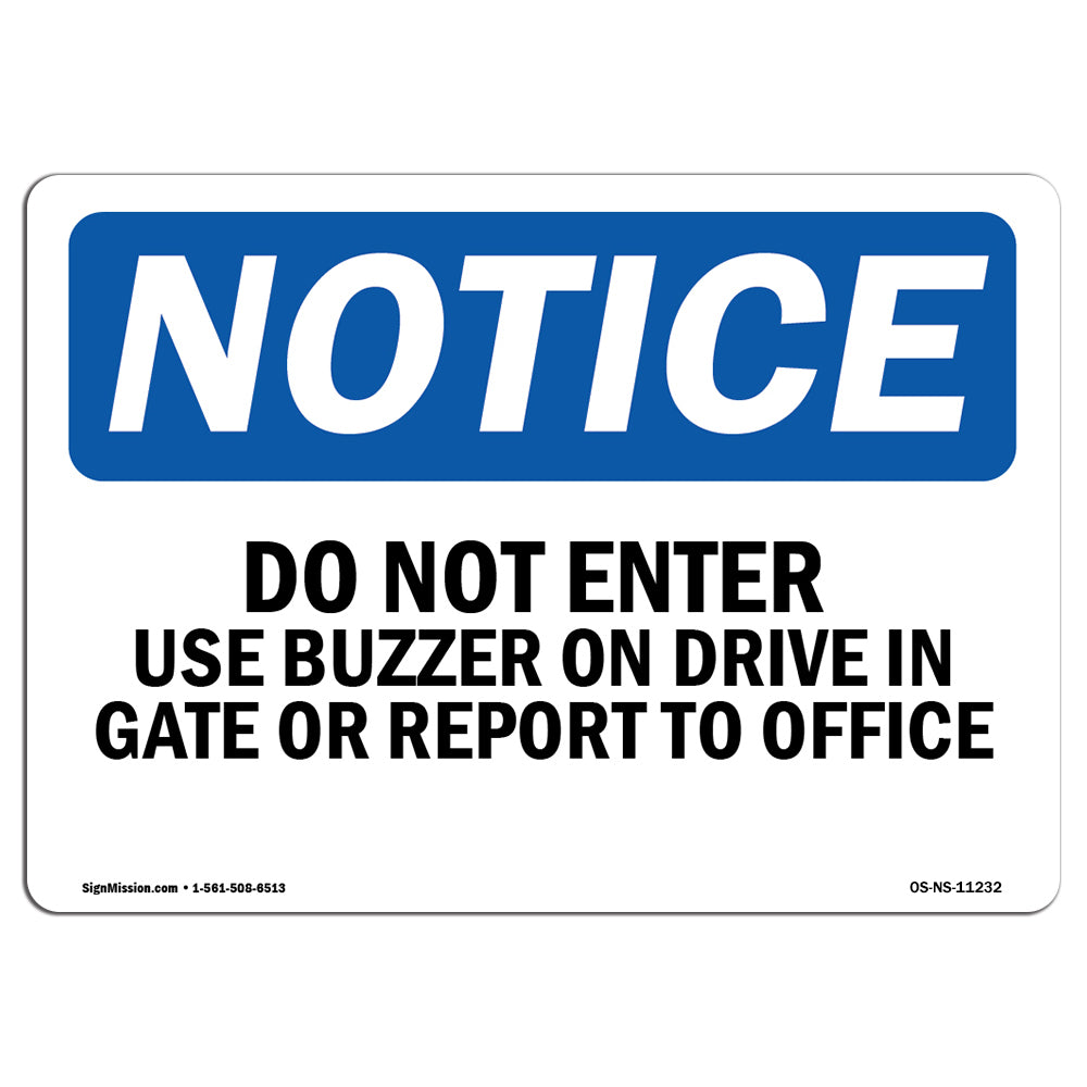 Do Not Enter Use Buzzer On Drive In Gate