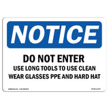Do Not Enter Use Long Tools To Sign