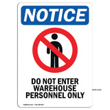 Do Not Enter Warehouse Personnel Only