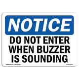 Do Not Enter When Buzzer Is Sounding