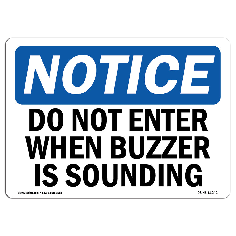 Do Not Enter When Buzzer Is Sounding